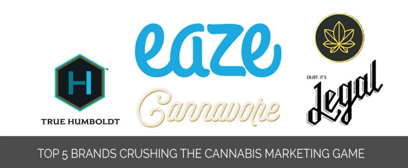 Top 5 Brands Crushing the Cannabis Marketing Game