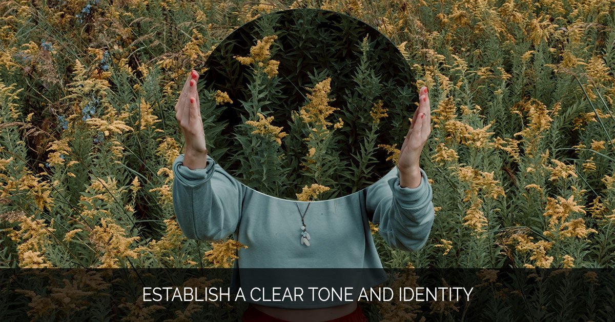 Establish a Clear Tone and Identity - Marijuana Marketing Xperts