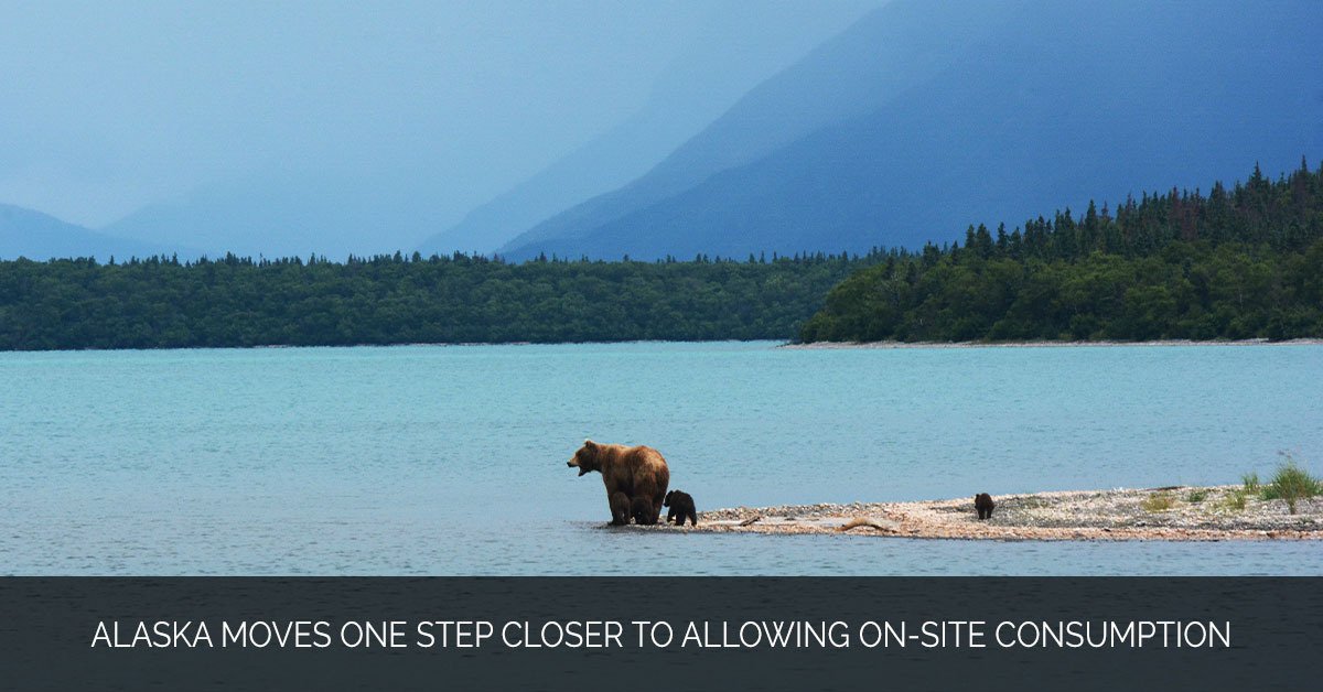 Alaska Moves One Step Closer to Allowing On-Site Consumption