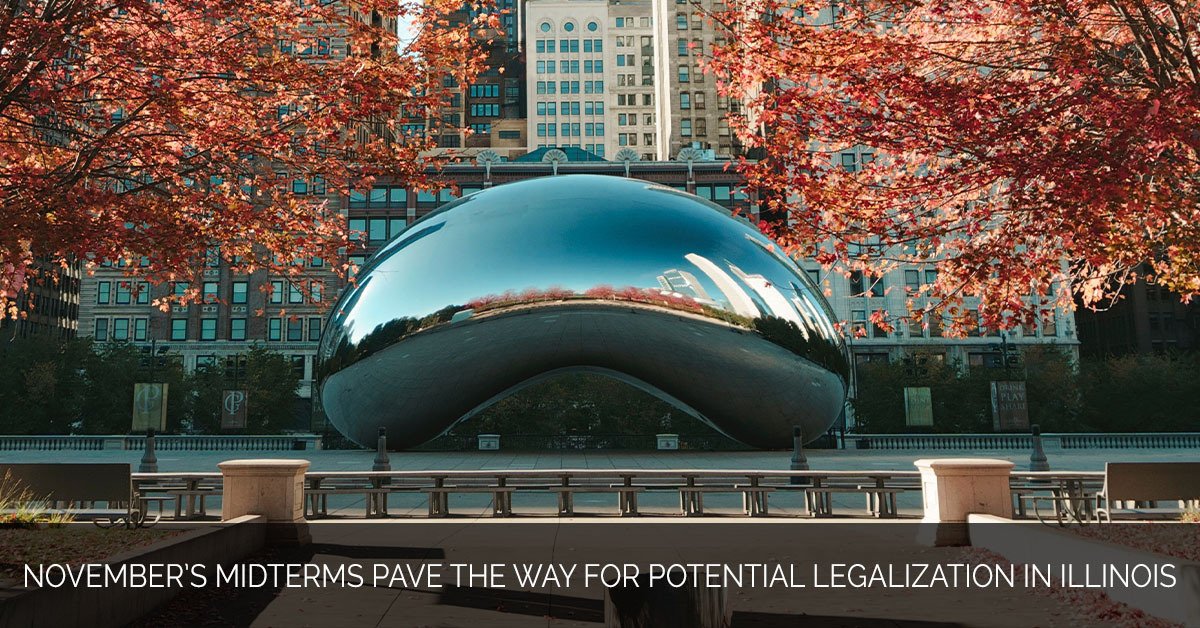 November’s Midterms Pave the Way for Potential Legalization in Illinois