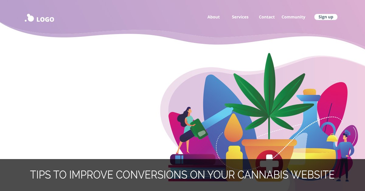 Tips to Improve Conversions on Your Cannabis Website