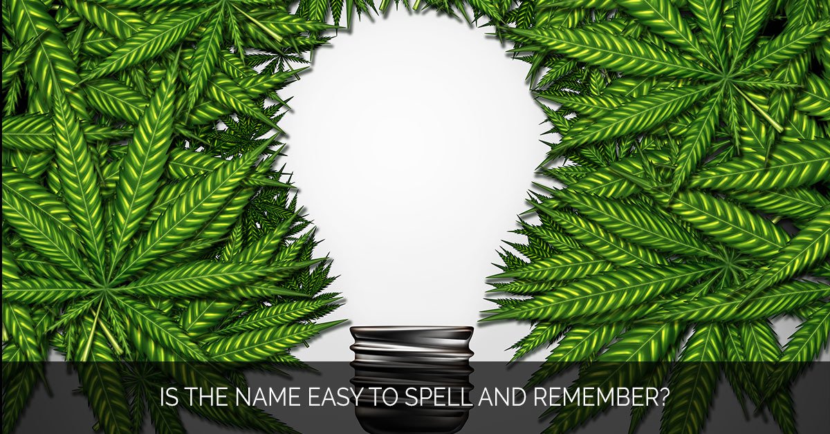 How To Develop a Name for Your New Cannabis Company Marijuana