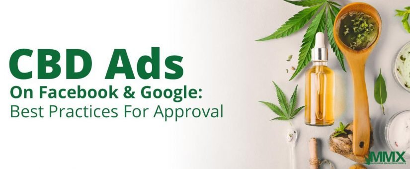 Best Practices for CBD Ad Approval on Facebook & Google