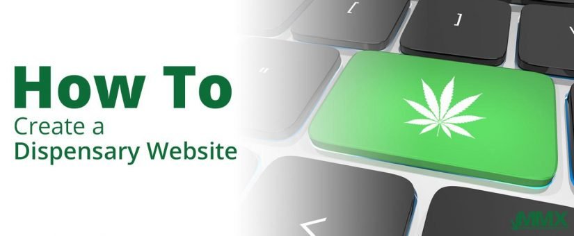 How to Create A Dispensary Website
