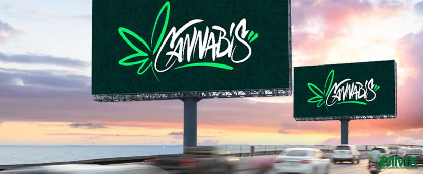Cannabis Advertising: Everything You Need To Know About Cannabis Advertising
